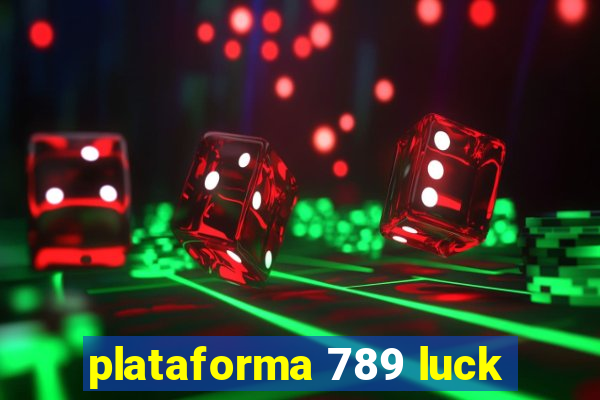 plataforma 789 luck